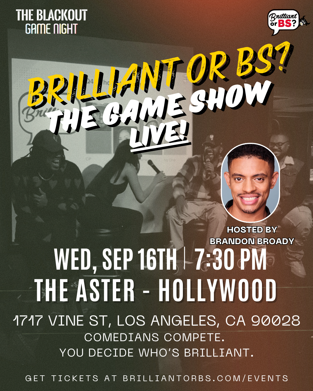Brilliant or BS? The Game Show - Live! | Wed, Sep 16th @ The Aster Hollywood