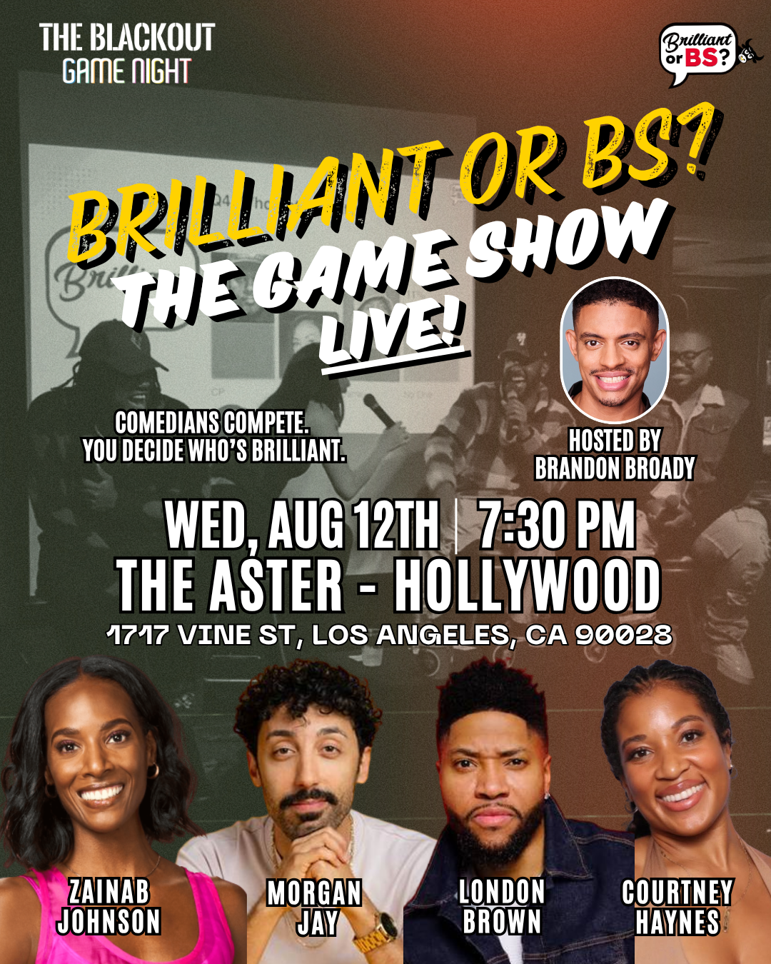 Brilliant or BS? The Game Show - Live! | 7:30pm Wed, Aug 12th - The Aster Hollywood