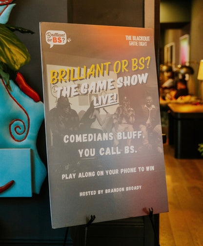 Brilliant or BS? The Game Show - Live! | Wed, Oct 21st @ The Aster Hollywood